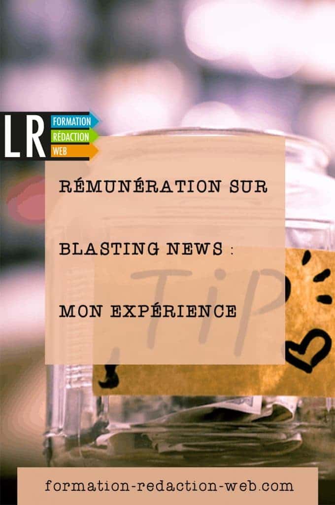 Rémunération sur blasting news, mon experience