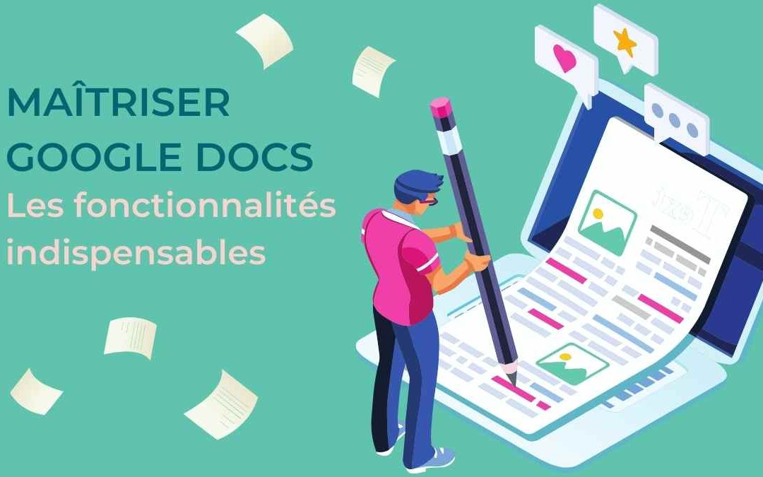 Maîtriser Google Docs