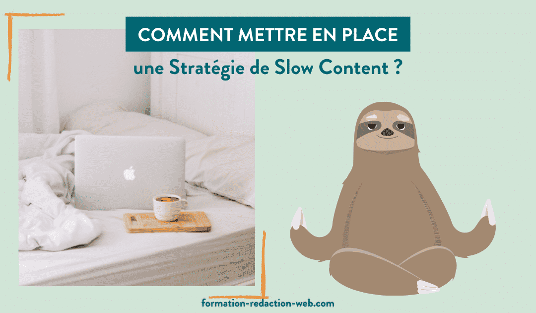 strategie de slow content