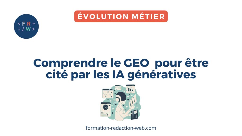 Comprendre le GEO Generative Engine Optimization